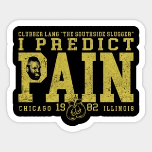 I Predict Pain Sticker